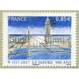 Timbre de 2017 Le Havre 500 ans 1517-2017 - 5166