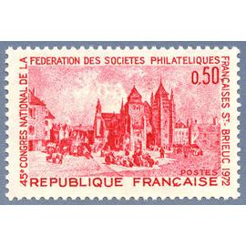 Timbre de 1972 Saint Brieuc - Cathédrale Saint Etienne 45ème congrès de la Fédération des Sociétés Philatéliques 1718