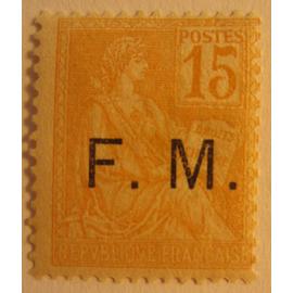 Timbre France Franchise Militaire 1901-04 Yvert et Tellier n°1 type mouchon 15c orange surchargé Neufs*