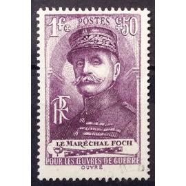 Pour les oeuvres de Guerre - Maréchal Foch 1f+50c (Superbe n° 455) Obl - Cote 7,00 - France Année 1940 - brn83 - N27295