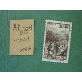 AD 073 B // TIMBRE FRANCE NEUF 1937* N°347"Auberge des loisirs ""Oeuvres sociales & sportives des PTT
