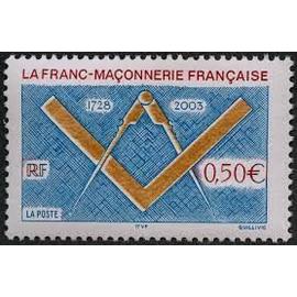 275ème anniversaire de la franc maçonnerie française année 2003 n° 3581 yvert et tellier luxe
