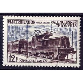 Electrification Chemin de Fer Valenciennes-Thionville 12f (Superbe n° 1024) Obl - France Année 1955 - brn83 - N18238
