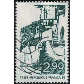 France 1981 Oblitéré Used Commune de Crest dans la Drôme Y&T FR 2163 SU