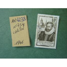 AD 423 B // Timbre France oblitéré 1946*N°754 " Journée du timbre ""Guillaume Fouquet"