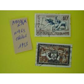 AD 296 M// Lot de 2 timbres France oblitérés 1953/54 *N° 963 /987 J.O 1952 Helsinki"Canoé + 3é centenaire rattachement de Stenay