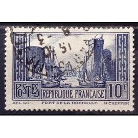Port de La Rochelle 10f - Type III (E de Postes Sans Crochet Haut + Bas 0 Fermé) - Bleu (Très Joli n° 261) Obl - Cote 7,50&euro; - France Année 1929 - brn83 - N12043