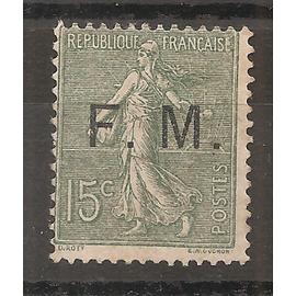 FM 3 (1901) Franchise Militaire Semeuse lignée 15c vert-olive Neuf sans gomme NSG (cote 60e) (6931)
