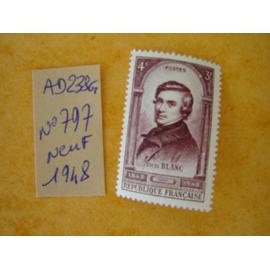 AD 238 G // Timbre neuf France 1948 *N° 797 "Louis Blanc"