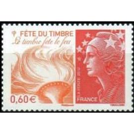 fête du timbre : le timbre fête le feu avec la marianne de beaujard année 2012 n° 4688 yvert et tellier luxe
