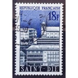Villes Reconstruites - Saint-Dié 18f (Très Joli n° 1154) Obl - France Année 1958 - brn83 - N17685