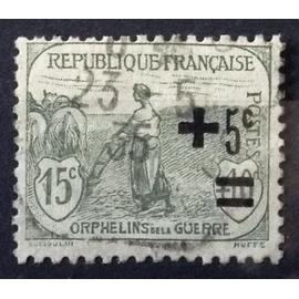 Orphelins de Guerre 1922 - +5c / 15c+10c gris-vert (Très Joli n° 164) Obl - France Année 1922 - brn83 - N16484