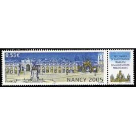 france 2005, très beau timbre neuf** luxe yvert 3785, place stanislas à nancy avec vignette 78ème congrès fédération des sociétés philatéliques.