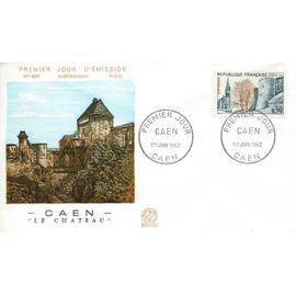 france 1963, belle enveloppe 1er jour FDC 466, timbre yvert 1389, caen, belle illustration couleur relief, le chateau. -