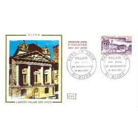 france 1973, très belle enveloppe 1er jour - timbre yvert 1757, palais des ducs de bourgogne à dijon, oblitération du 19 mai, état neuf -