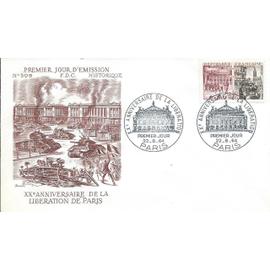 france 1964, belle enveloppe 1er jour FDC 509, timbre yvert 1410, 20eme anniversaire des libérations de paris et strasbourg, illustration de decaris, etat neuf. -