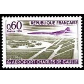 Série "grandes réalisations" aéroport Charles de Gaulle année 1974 n° 1787 yvert et tellier luxe