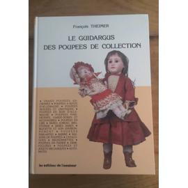 Livre ancien Le Guidargus Des Poupées De Collection