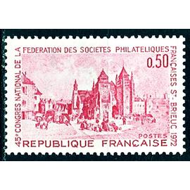 45ème congrès national de la fédération des sociétés philatéliques françaises à Saint Brieuc année 1972 n° 1718 yvert et tellier luxe