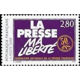 Cinquantenaire de la fédération nationale de la presse française "la Presse ma liberté" année 1994 n° 2917 yvert et tellier luxe