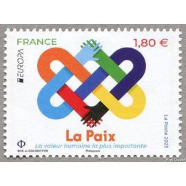 france 2023, très beau timbre neuf** luxe yvert 5675, europa, La Paix, La valeur humaine la plus importante.