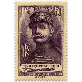 france 1940, très beau timbre neuf** luxe yvert 455, Ferdinand Foch maréchal de France, de Grand Bretagne et de Pologne.