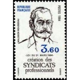 Pierre Waldeck-Rousseau : centenaire de la création des syndicats professionnels année 1984 n° 2305 yvert et tellier luxe