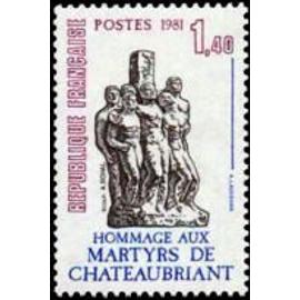 Hommage aux martyrs de chateaubriand année 1981 n° 2177 yvert et tellier luxe