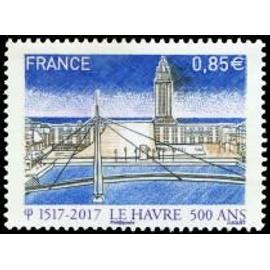 500ème anniversaire de la fondation de la ville du Havre année 2017 n° 5166 yvert et tellier luxe