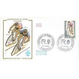 France 1972, Très Belle Enveloppe 1er Jour, Timbre Yvert 1724, Championnats Du Monde Cyclistes, Belle Illustration Couleur Épreuves Sur Piste À Marseille, Cachet De Marseille.